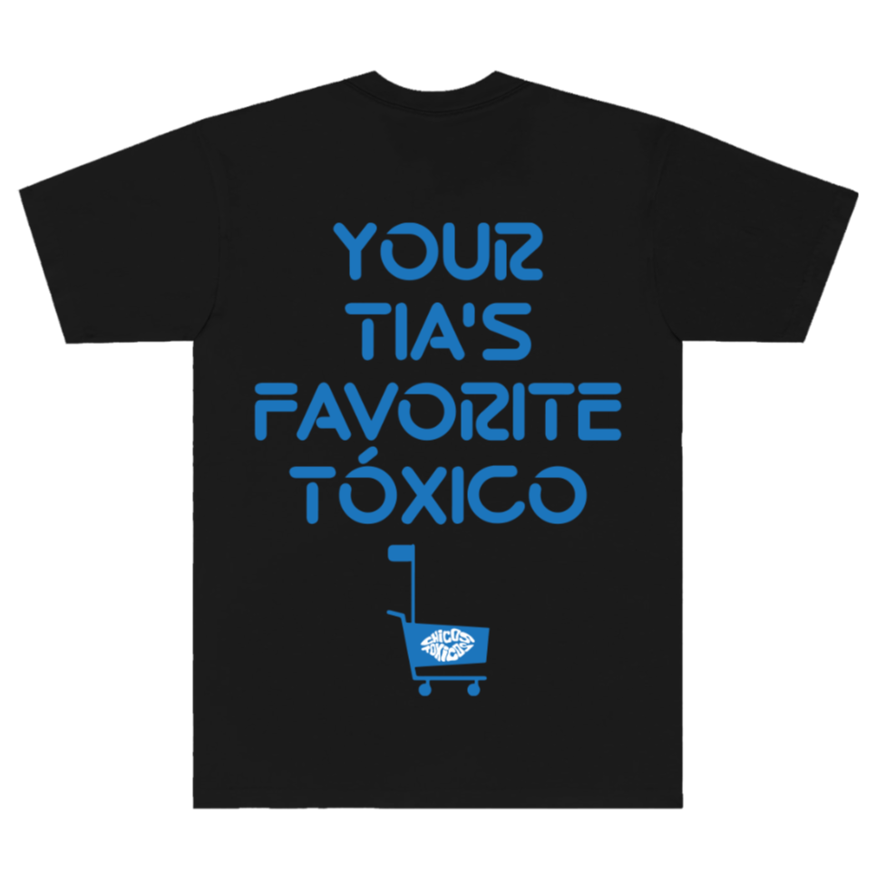 YOUR TIA'S FAVORITE TOXICO TEE - BLACK