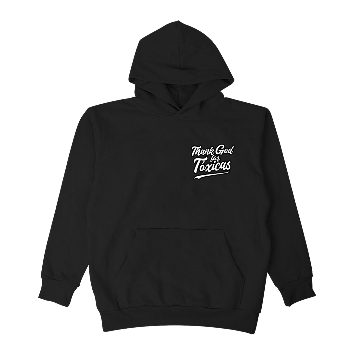 THANK GOD FOR TOXICAS HOODY - BLACK