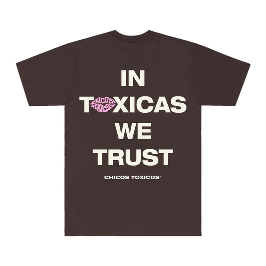 IN TOXICAS WE TRUST TEE - BROWN