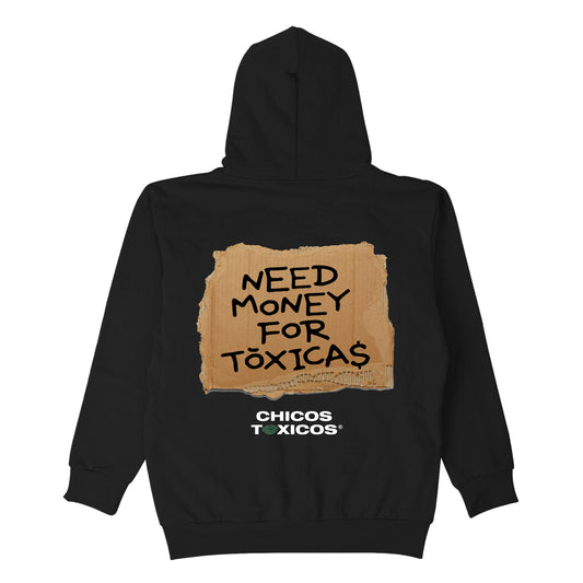 NEED MONEY FOR TOXICAS HOODY - BLACK