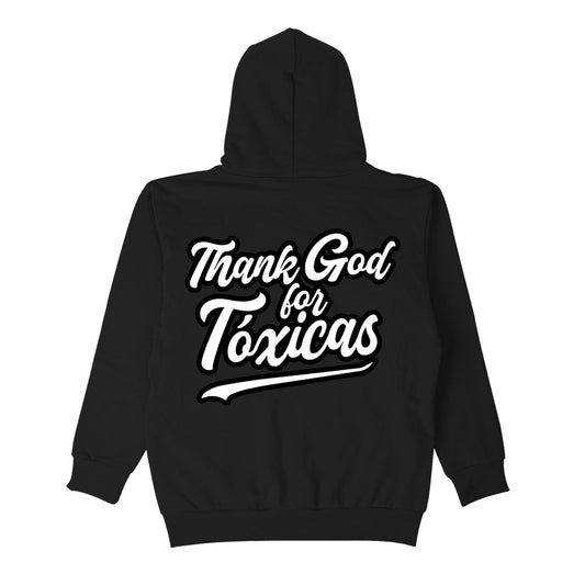 THANK GOD FOR TOXICAS HOODY - BLACK